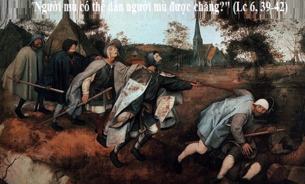 LỜI CHÚA THỨ SÃU TUẦN XXIII THƯỜNG NIÊN NÄ‚M LẺ (13/9/2019) – (Lc 6, 39-42)