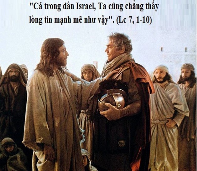 LỜI CHÚA THỨ HAI TUẦN XXIV THƯỜNG NIÊN NĂM LẺ (16/9/2019) – (Lc 7, 1-10)