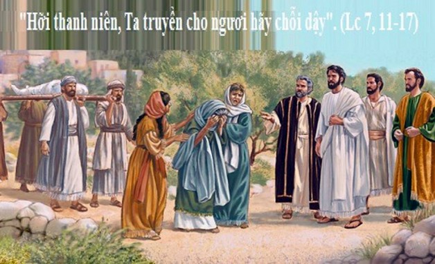 LỜI CHÚA THỨ BA TUẦN XXIV THƯỜNG NIÊN NĂM LẺ (17/9/2019) – (Lc 7, 11-17)