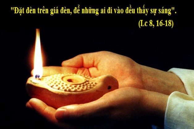 LỜI CHÚA THỨ HAI TUẦN XXV THƯỜNG NIÊN NĂM LẺ (23/9/2019) – (Lc 8, 16-18)
