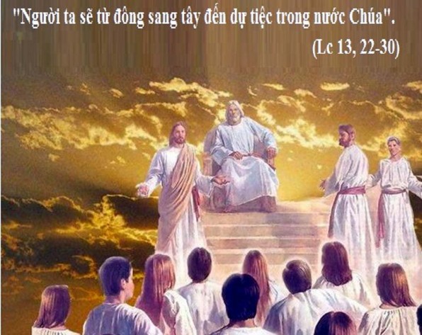 LỜI CHÚA THỨ TƯ TUẦN XXX THƯỜNG NIÊN NĂM LẺ (30/10/2019) – (Lc 13, 22 – 30) – THÁNG MÂN CÔI KÍNH ĐỨC MẸ