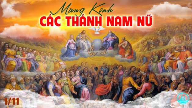 Ngày 1 tháng 11 LỄ CÁC THÁNH NAM NỮ