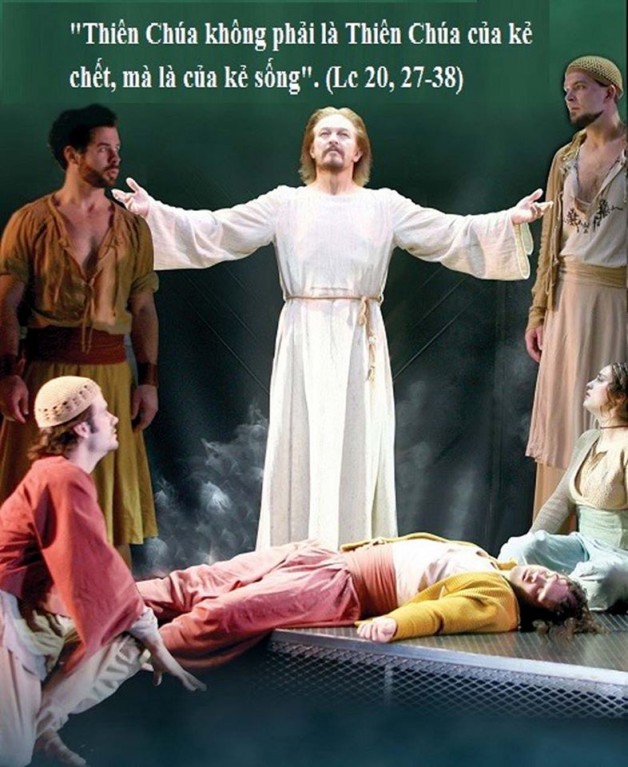 LỜI CHÚA CHÚA NHẬT XXXII THƯỜNG NIÊN NĂM C (10/11/2019) – (Lc 20, 27 – 38) – THÁNG CẦU CHO CÁC LINH HỒN