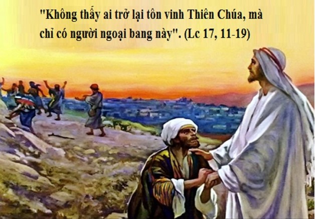 LỜI CHÚA THỨ TƯ TUẦN XXXII THƯỜNG NIÊN NĂM LẺ (13/11/2019) – (Lc 17, 11-19) – THÁNG CẦU CHO CÁC LINH HỒN LỄ THÁNH FRANCES XAVIER CABRINI, Đồng trinh – Lễ Nhớ.