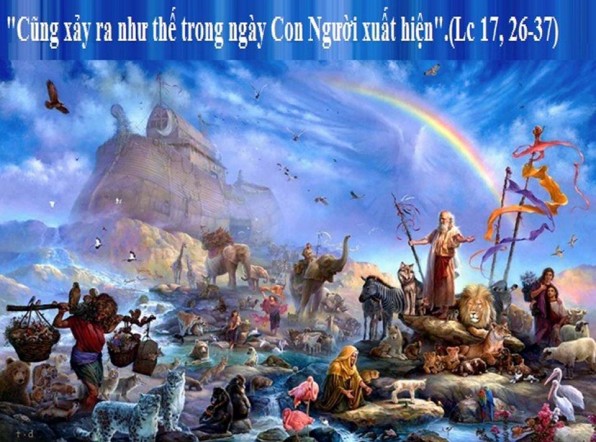 LỜI CHÚA THỨ SÁU TUẦN XXXII THƯỜNG NIÊN NĂM LẺ (15/11/2019) – (Lc 17, 26-37) – THÁNG CẦU CHO CÁC LINH HỒN