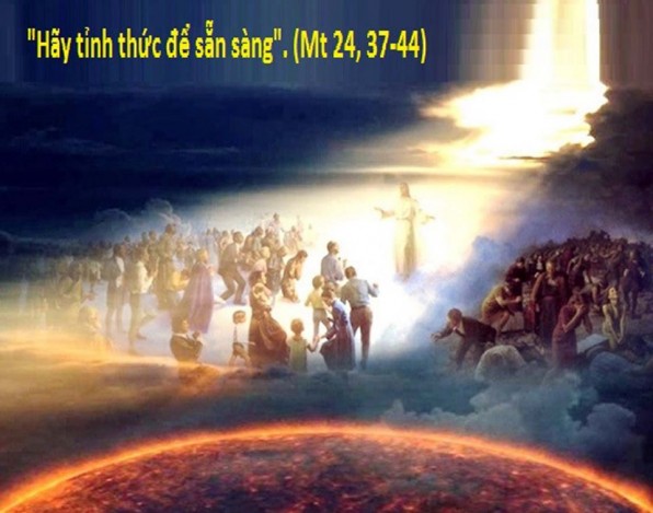 LỜI CHÚA CHÚA NHẬT I MÙA VỌNG NĂM A 2019 (01/12/2019) – (Mt 24, 37-44)