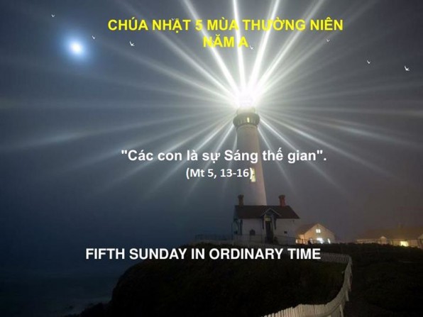LỜI CHÚA CHÚA NHẬT V THƯỜNG NIÊN NĂM A (09/02/2020) – (Mt 5, 13 – 16)