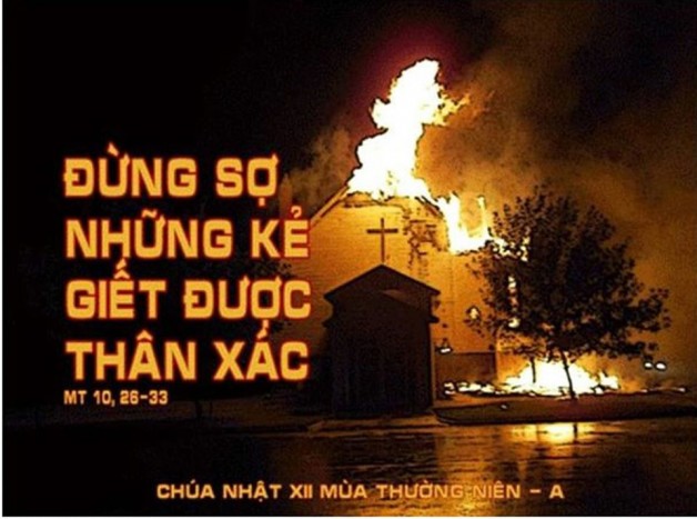 LỜI CHÚA CHÚA NHẬT XII THƯỜNG NIÊN NĂM A 2020 (21/6/2020) – (Mt 10, 26 – 33) – THÁNG THÁNH TÂM CHÚA GIÊSU “CÁC CON ĐỪNG SỢ NHỮNG KẺ GIẾT ĐƯỢC THÂN XÁC”.