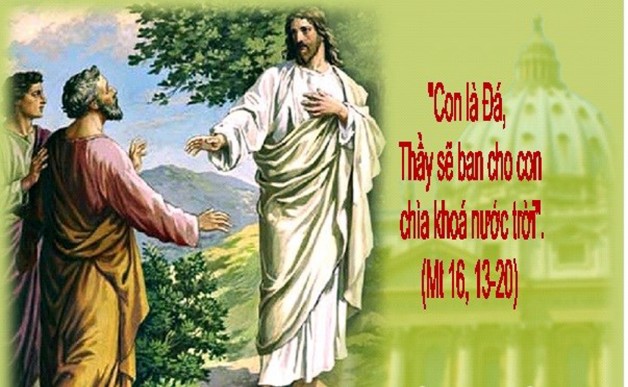 LỜI CHÚA CHÚA NHẬT TUẦN XXI THƯỜNG NIÊN NĂM A 2020 (23/8/2020) – (Mt 16, 13 – 20) – PHÊRÔ TUYÊN TÍN VÀO ĐỨC GIÊSU – CHÚA GIÊSU TIÊN BÁO CUỘC KHỔ NẠN LẦN THỨ I.