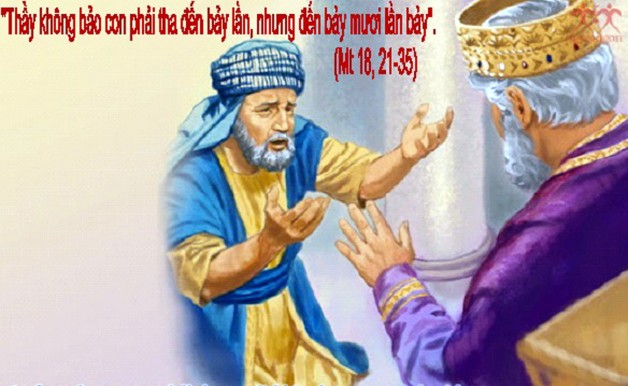 LỜI CHÚA CHÚA NHÂT TUẦN XXIV THƯỜNG NIÊN NĂM A 2020 (13/9/2020) – (Mt 18, 21 – 35) – DỤ NGÔN TÊN MẮC NỢ KHÔNG BIÊT XÓT THƯƠNG.