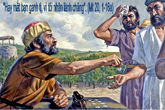 LỜI CHÚA CHÚA NHẬT XXV THƯỜNG NIÊN NĂM A 2020 (20/9/2020) – (Mt 20, 1 – 16a) – DỤ NGÔN THỢ LÀM VƯỜN NHO.
