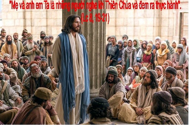 LỜI CHÚA THỨ BA TUẦN XXV THƯƠNG NIÊN NĂM CHẴN 2020 (22/9/2020) – (Lc 8, 19 – 21)