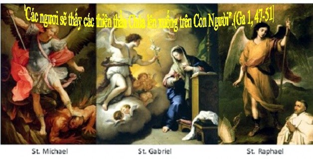 LỜI CHÚA THỨ BA TUẦN XXVI THƯỜNG NIÊN NĂM CHẴN 2020 (29/9/2020) – (Ga 1, 47 – 51) CÁC TỔNG LÃNH THIÊN THẦN MICHAEL, GABRIEL, RAPHAEL, Lễ kính