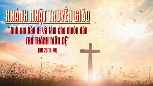 THỔN THỨC CỦA CHÚA VÀ VINH QUANG HỘI THÁNH (KHÁNH NHẬT TRUYỀN GIÁO 2020)