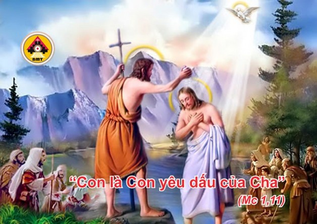 LỄ CHÚA GIÊSU CHỊU PHÉP RỬA. CHÚA NHẬT THỨ I MÙA THƯỜNG NIÊN NĂM B 2021 (10/01/2021) – (Mc 1, 6b-11)