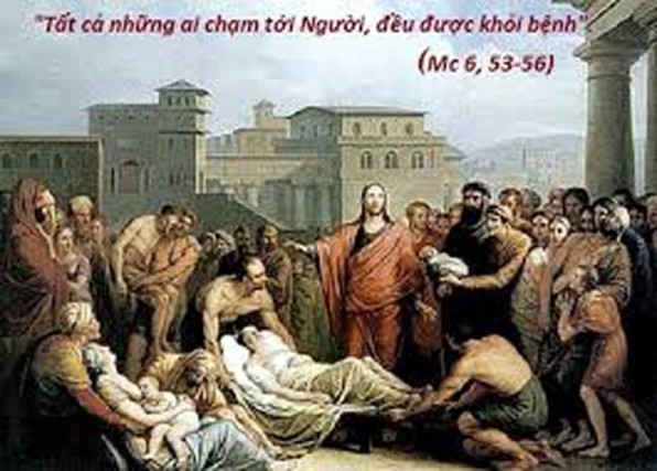 LỜI CHÚA THỨ HAI TUẦN V THƯỜNG NIÊN NĂM LẺ 2021 (08/02/2021) – (Mc 6, 53-56) – 27 tháng Chạp Canh Tý