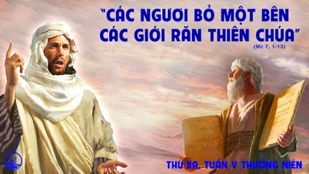 THỨ BA TUẦN V THƯỜNG NIÊN NĂM LẺ 2021 (09/02/2021) – (Mc 7, 1-13) – 28 tháng Chạp Canh Tý.