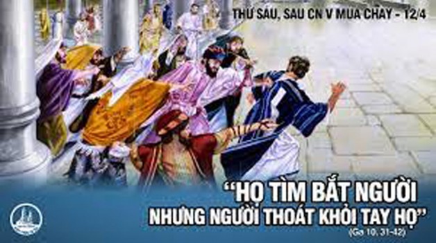 LỜI CHÚA THỨ SÁU TUẦN V MÙA CHAY NĂM 2021 (26/3/2021) – (Ga 10, 31-42) – THÁNG KÍNH THÁNH GIUSE