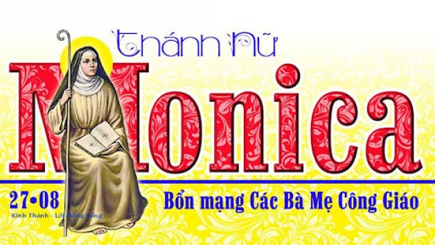 NHỚ THÁNH MONICA – NGHĨ ĐẾN “THÚ CƯNG”