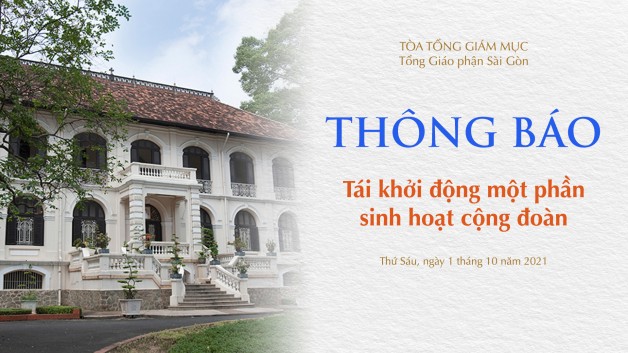 Tòa Tổng Giám mục Sài Gòn: Tái khởi động một phần sinh hoạt cộng đoàn (ngày 1-10-2021)